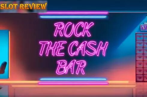 Rock the Cash Bar